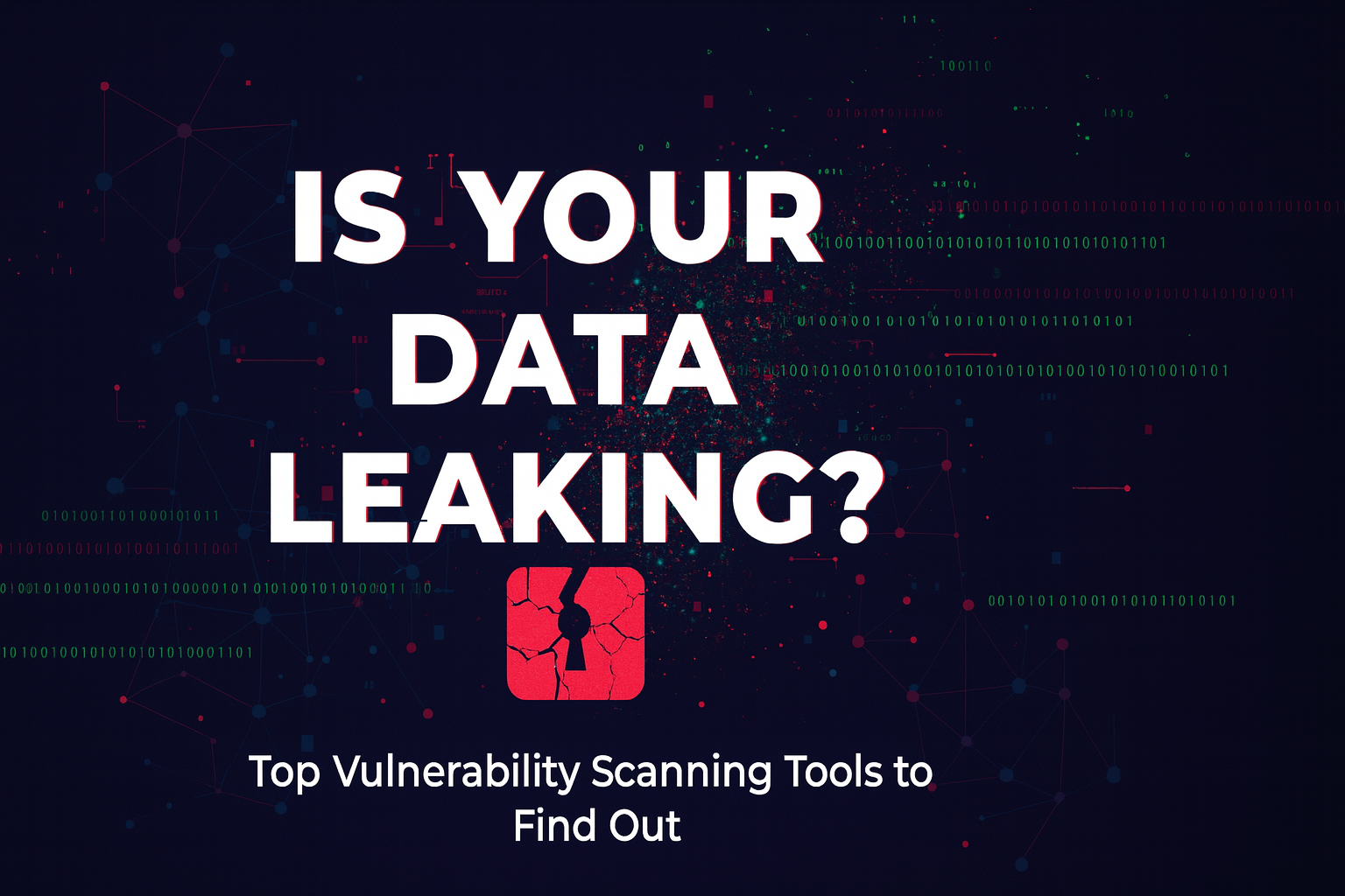 Vulnerability Scanning Tools